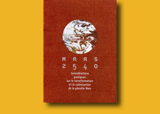 Considérations pratiques sur la terraformation et la colonisation de la planète Mars